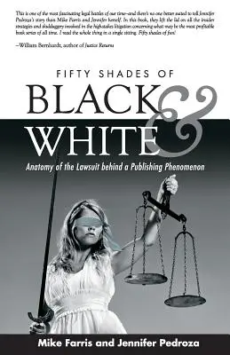 Fünfzig Schattierungen von Schwarz und Weiß: Anatomie des Rechtsstreits hinter einem Verlagsphänomen - Fifty Shades of Black and White: Anatomy of the Lawsuit Behind a Publishing Phenomenon