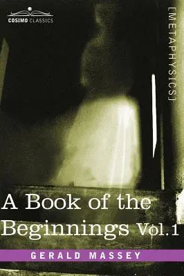 Ein Buch der Anfänge, Bd. 1 - A Book of the Beginnings, Vol.1