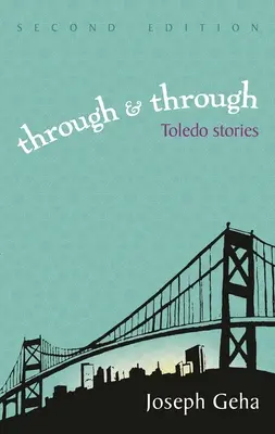 Durch und durch: Toledo-Geschichten - Through and Through: Toledo Stories
