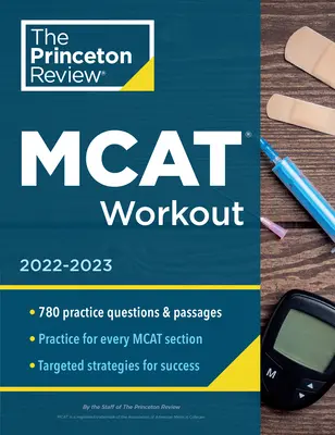 MCAT Workout, 2022-2023: 780 Übungsfragen und -passagen für einen erfolgreichen MCAT-Abschluss - MCAT Workout, 2022-2023: 780 Practice Questions & Passages for MCAT Scoring Success