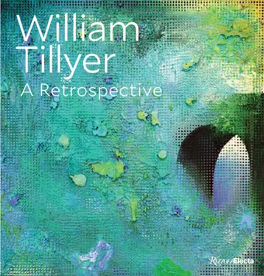 William Tillyer: Eine Retrospektive - William Tillyer: A Retrospective