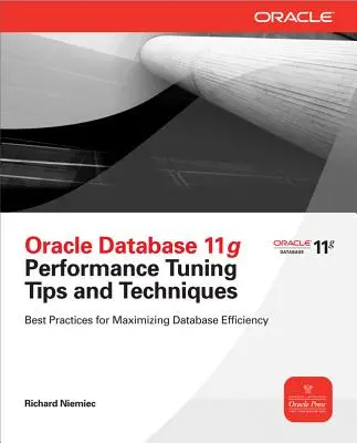 Oracle Datenbank 11g Release 2 Tipps und Techniken zur Leistungsoptimierung - Oracle Database 11g Release 2 Performance Tuning Tips & Techniques
