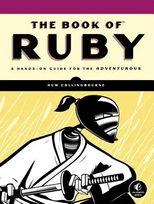Das Buch der Rubine: Ein praktischer Leitfaden für Abenteuerlustige - The Book of Ruby: A Hands-On Guide for the Adventurous