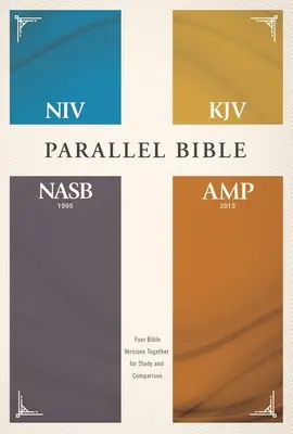 Niv, Kjv, Nasb, Amplified, Parallel Bibel, Hardcover: Vier Bibelversionen zusammen für Studium und Vergleich - Niv, Kjv, Nasb, Amplified, Parallel Bible, Hardcover: Four Bible Versions Together for Study and Comparison