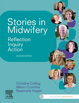 Geschichten aus dem Hebammenwesen - Nachdenken, Nachfragen, Handeln - Stories in Midwifery - Reflection, Inquiry, Action