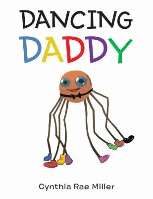 Tanzender Daddy - Dancing Daddy