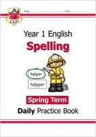 Neu KS1 Rechtschreibung Tägliches Übungsbuch: Jahr 1 - Frühjahrssemester - New KS1 Spelling Daily Practice Book: Year 1 - Spring Term