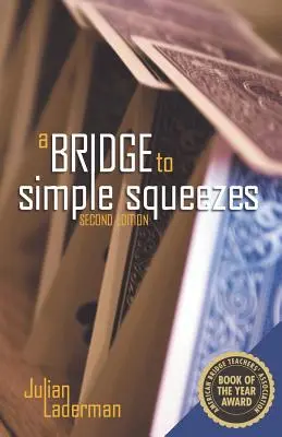 Eine Brücke zu einfachen Squeezes - A Bridge to Simple Squeezes