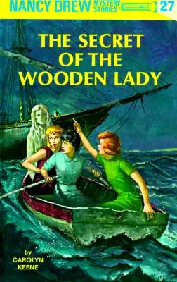 Nancy Drew 27: Das Geheimnis der hölzernen Dame - Nancy Drew 27: The Secret of the Wooden Lady