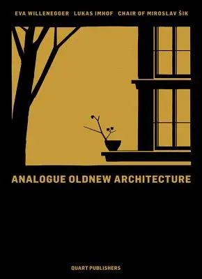 Analoge alt-neue Architektur - Analogue Oldnew Architecture