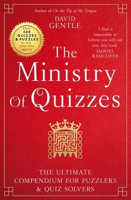 Das Ministerium für Quizfragen: Das ultimative Kompendium für Rätselfreunde und Quizlöser - The Ministry of Quizzes: The Ultimate Compendium for Puzzlers and Quiz Solvers