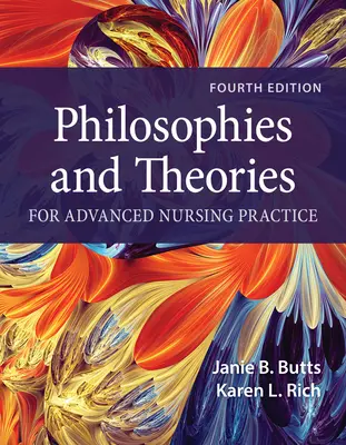 Philosophien und Theorien für die fortgeschrittene Pflegepraxis - Philosophies and Theories for Advanced Nursing Practice