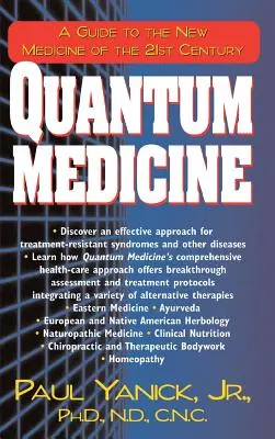 Quantenmedizin: Ein Leitfaden für die neue Medizin des 21. Jahrhunderts - Quantum Medicine: A Guide to the New Medicine of the 21st Century