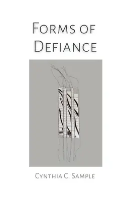 Formen des Trotzes - Forms of Defiance