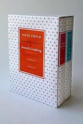 Die Kunst der französischen Küche beherrschen (2 Bände Box Set): Ein Kochbuch - Mastering the Art of French Cooking (2 Volume Box Set): A Cookbook