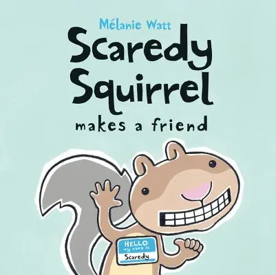 Scaredy Squirrel macht einen Freund - Scaredy Squirrel Makes a Friend