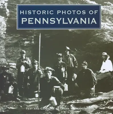 Historische Fotos von Pennsylvania - Historic Photos of Pennsylvania