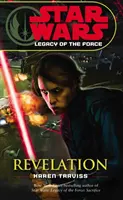 Star Wars: Das Vermächtnis der Macht VIII - Die Offenbarung - Star Wars: Legacy of the Force VIII - Revelation