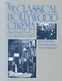 Das klassische Hollywood-Kino: Filmstil und Produktionsweise bis 1960 - The Classical Hollywood Cinema: Film Style and Mode of Production to 1960