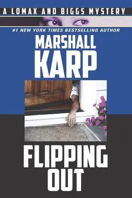 Ausrasten: Ein Lomax und Biggs-Rätsel - Flipping Out: A Lomax and Biggs Mystery