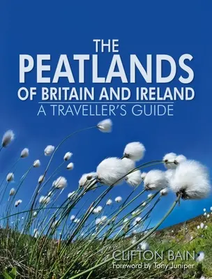 Die Torfgebiete von Großbritannien und Irland - The Peatlands of Britain and Ireland