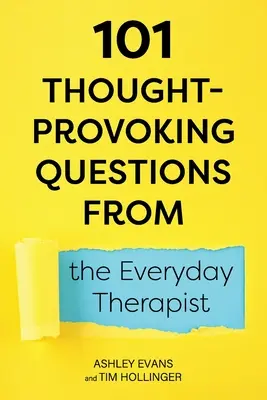 101 zum Nachdenken anregende Fragen vom Alltagstherapeuten - 101 Thought-Provoking Questions from the Everyday Therapist