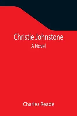 Christie Johnstone; Ein Roman - Christie Johnstone; A Novel