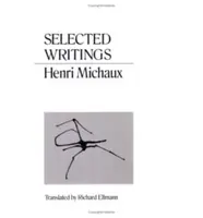 Ausgewählte Schriften Michaux - Selected Writings Michaux