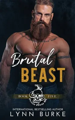 Brutale Bestie: Ein dampfiger MC-Romantik-Spannungsroman - Brutal Beast: A Steamy MC Romantic Suspense