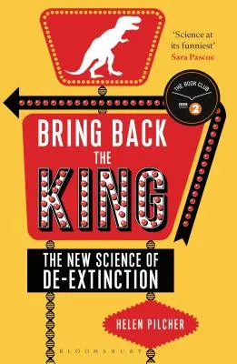 Bring Back the King - Die neue Wissenschaft vom Aussterben der Arten - Bring Back the King - The New Science of De-extinction