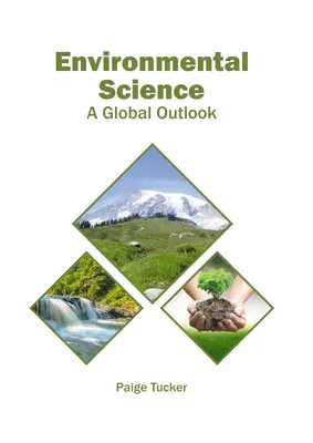 Umweltwissenschaft: Ein globaler Ausblick - Environmental Science: A Global Outlook