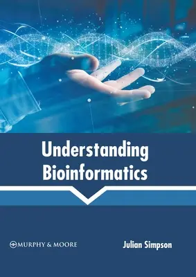 Bioinformatik verstehen - Understanding Bioinformatics