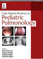 Fallbezogene Übersichten in pädiatrischer Pulmonologie - Case Based Reviews in Pediatric Pulmonology