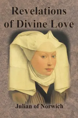 Offenbarungen der göttlichen Liebe - Revelations of Divine Love