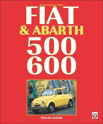 Fiat und Abarth 500, 600 - Fiat & Abarth 500, 600