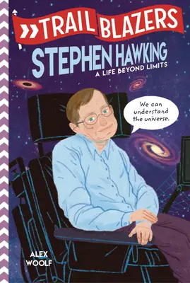 Wegbereiter: Stephen Hawking: Ein Leben jenseits der Grenzen - Trailblazers: Stephen Hawking: A Life Beyond Limits