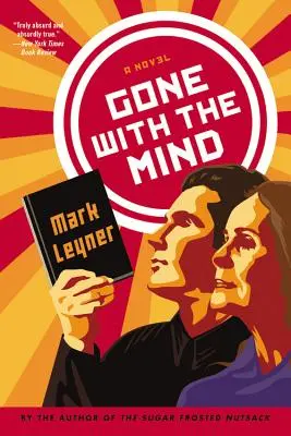 Weg mit dem Verstand - Gone with the Mind