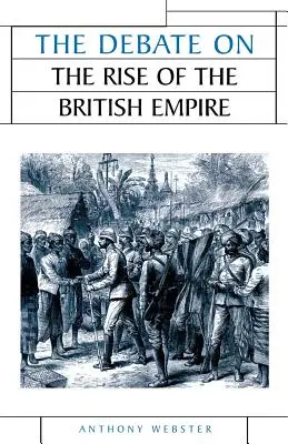 Die Debatte über den Aufstieg des britischen Empire - The Debate on the Rise of the British Empire