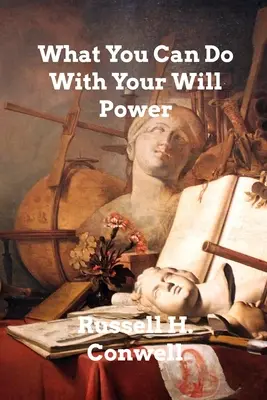 Was Sie mit Ihrer Willenskraft tun können - What You Can Do With Your Will Power