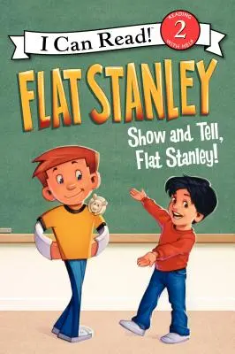 Flat Stanley: Zeige und erzähle, Flat Stanley! - Flat Stanley: Show-And-Tell, Flat Stanley!