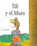 Tili und El Muro - Tili y El Muro