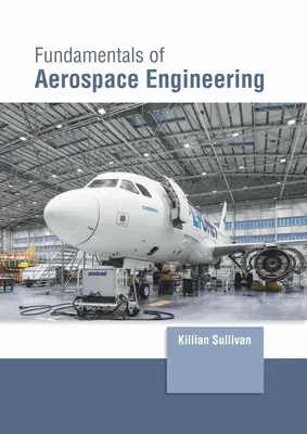 Grundlagen der Luft- und Raumfahrttechnik - Fundamentals of Aerospace Engineering