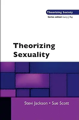 Theoretisierung der Sexualität - Theorizing Sexuality