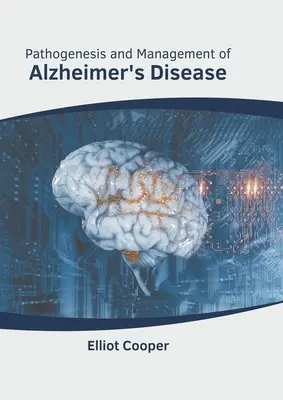 Pathogenese und Management der Alzheimer-Krankheit - Pathogenesis and Management of Alzheimer's Disease