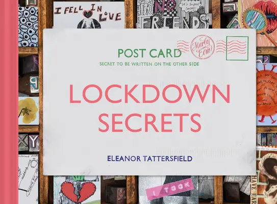 Lockdown-Geheimnisse: Postkarten aus der Pandemie - Lockdown Secrets: Postcards from the Pandemic