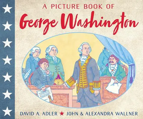 Ein Bilderbuch über George Washington - A Picture Book of George Washington