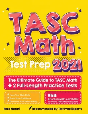 TASC Math Test Prep: Der ultimative Leitfaden für TASC Math + 2 Übungstests in voller Länge - TASC Math Test Prep: The Ultimate Guide to TASC Math + 2 Full-Length Practice Tests