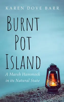Die Insel des verbrannten Topfes - Burnt Pot Island