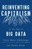 Den Kapitalismus neu erfinden im Zeitalter von Big Data - Reinventing Capitalism in the Age of Big Data