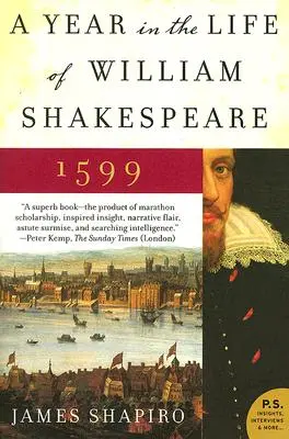 Ein Jahr im Leben von William Shakespeare: 1599 - A Year in the Life of William Shakespeare: 1599